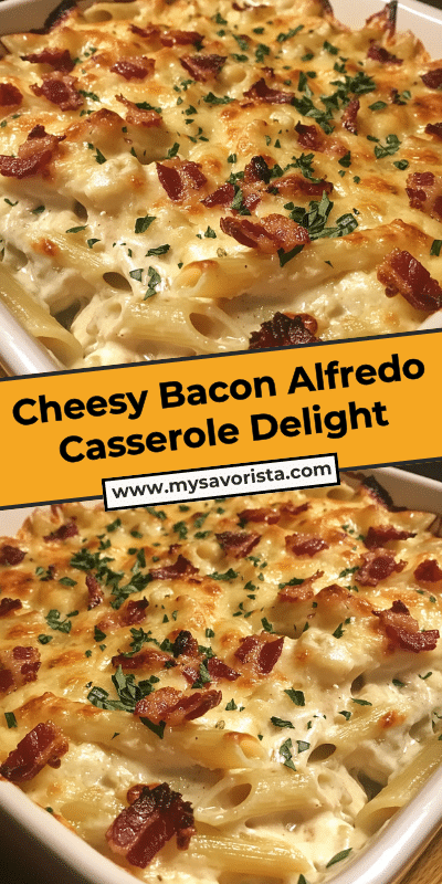 Cheesy Bacon Alfredo Casserole Delight