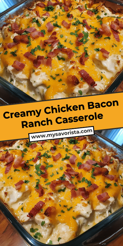 Creamy Chicken Bacon Ranch Casserole