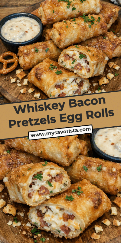 Whiskey Bacon Pretzels Egg Rolls