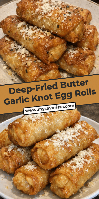 Deep-Fried Butter Garlic Knot Egg Rolls