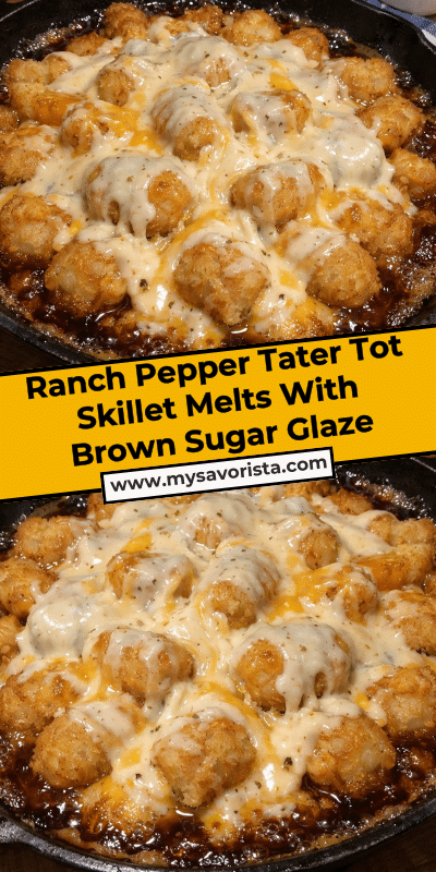 Ranch Pepper Tater Tot Skillet Melts With Brown Sugar Glaze
