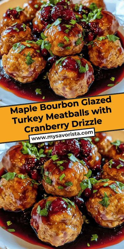 Maple Bourbon Glazed Turkey Meatballs with Cranberry Drizzle
