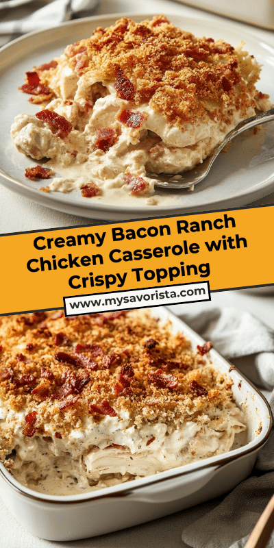 Creamy Bacon Ranch Chicken Casserole with Crispy Topping